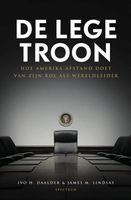 De lege troon - Ivo H. Daalder, James M. Lindsay - ebook