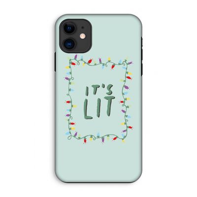 It's Lit: iPhone 11 Tough Case