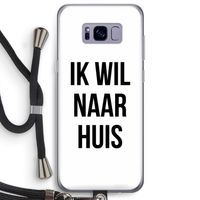 Ik wil naar huis: Samsung Galaxy S8 Plus Transparant Hoesje met koord