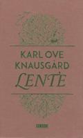 Lente - Karl Ove Knausgård - ebook