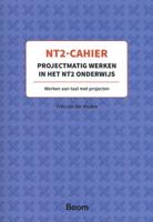 NT2 Cahier Projectmatig werken in het NT2-onderwijs (Paperback)