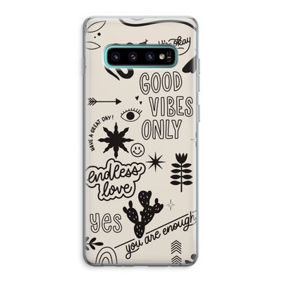 Good vibes: Samsung Galaxy S10 Plus Transparant Hoesje