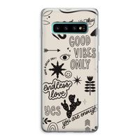Good vibes: Samsung Galaxy S10 Plus Transparant Hoesje