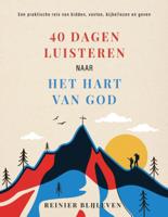 40 Dagen luisteren naar het hart van God (Paperback)