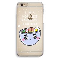 I'm A Hopeless Ramen-Tic For You: iPhone 6 / 6S Transparant Hoesje I'm A Hopeless Ramen-Tic For You: iPhone 6 / 6S Transparant Hoesje