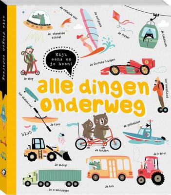 Kijk eens om je heen - Alle dingen onderweg (Hardback)