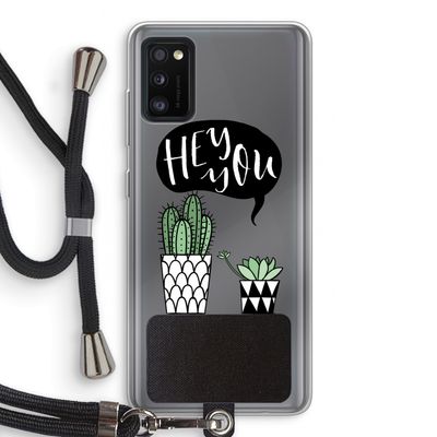 Hey you cactus: Samsung Galaxy A41 Transparant Hoesje met koord
