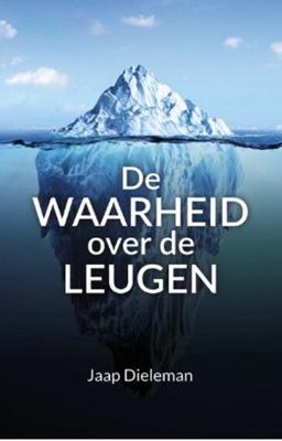 De Waarheid over de Leugen (Paperback)