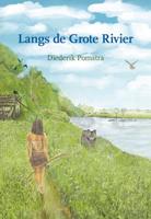 Langs de Grote Rivier (Paperback)