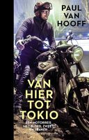 Van hier tot Tokio - Paul van Hooff - ebook