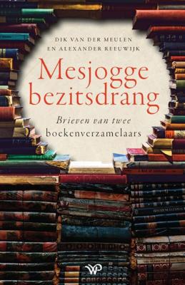 Mesjogge bezitsdrang (Paperback)