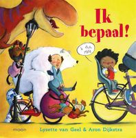 Ik bepaal! - Lysette van Geel - ebook