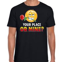 Funny emoticon t-shirt Your place or mine zwart heren