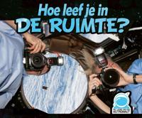 Hoe leef je in de ruimte? (Hardback)