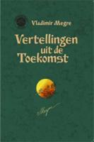 Vertellingen uit de toekomst (Paperback)