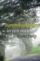 Stervensbegeleiding in een nieuwe tijd - Hans Stolp - ebook