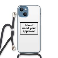 Don't need approval: iPhone 13 Transparant Hoesje met koord