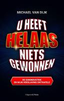 U heeft helaas niets gewonnen (Paperback)