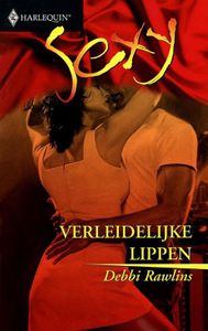 Verleidelijke lippen - Debbi Rawlins - ebook