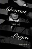Advocaat van de Leugen - Mary Van den Brink - ebook