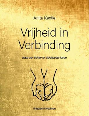 Vrijheid in verbinding (Paperback)