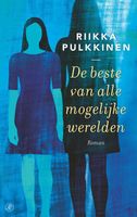 De beste van alle mogelijke werelden - Riikka Pulkkinen - ebook