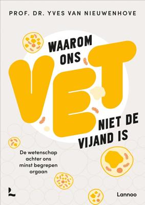Waarom ons vet niet de vijand is (Paperback)