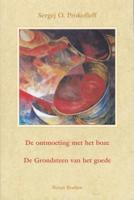 De ontmoeting met het boze/ De grondsteen van het goede (Paperback)