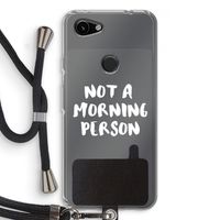 Morning person: Pixel 3a Transparant Hoesje met koord
