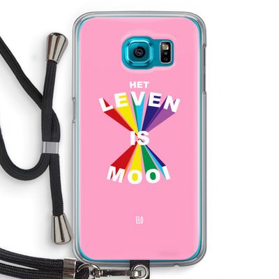 Het Leven Is Mooi: Samsung Galaxy S6 Transparant Hoesje met koord