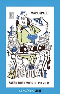 Zaken doen voor je plezier (Paperback)