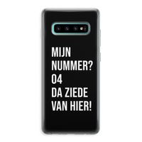 Da ziede van hier - Zwart: Samsung Galaxy S10 Plus Transparant Hoesje
