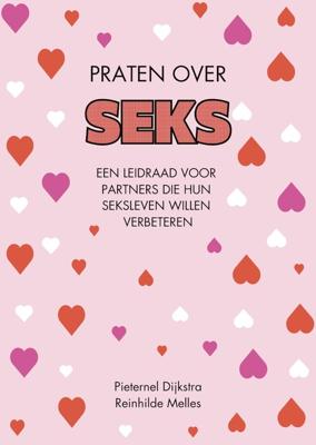 Praten over seks - Pieternel Dijkstra, Reinhilde Melles - ebook