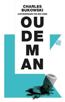 Aantekeningen van een vieze oude man (Paperback)