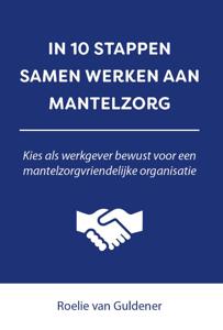 In 10 stappen samen werken aan mantelzorg (Paperback)