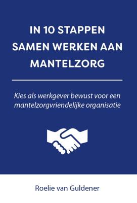 In 10 stappen samen werken aan mantelzorg (Paperback)