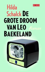 De grote droom van Leo Baekeland - Hilda Schalck - ebook