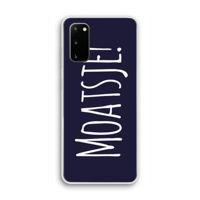 Moatsje!: Samsung Galaxy S20 Transparant Hoesje