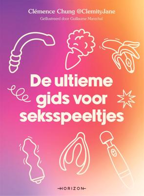 De ultieme gids voor seksspeeltjes (Paperback)
