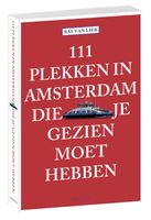 Reisgids 111 plekken in Amsterdam die je gezien moet hebben | Thoth - thumbnail