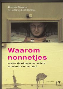 Waarom nonnetjes samen klaarkomen en andere wonderen van het wad - Theunis Piersma - ebook