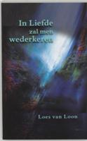 In liefde zal men wederkeren (Paperback)