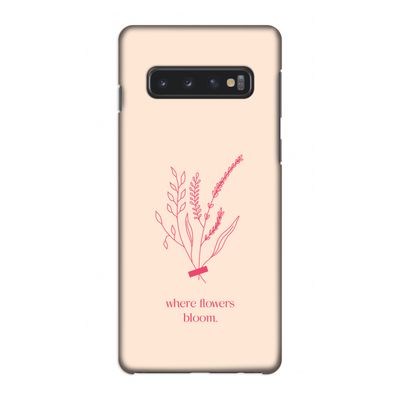 Where flowers bloom: Samsung Galaxy S10 4G Volledig Geprint Hoesje