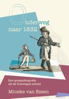 Onderweg naar 1832 (Paperback)