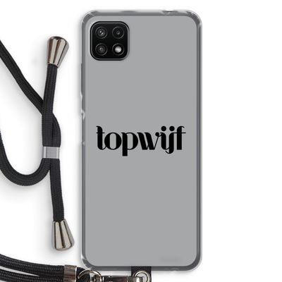Topwijf Grijs Zwart: Samsung Galaxy A22 5G Transparant Hoesje met koord
