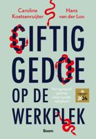 Giftig gedoe op de werkplek (Paperback) Giftig gedoe op de werkplek (Paperback)