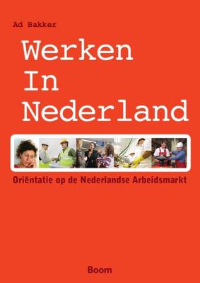 Werken in Nederland (Paperback)