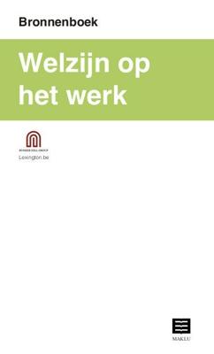 Welzijn op het werk (Bronnenboek) (Paperback)