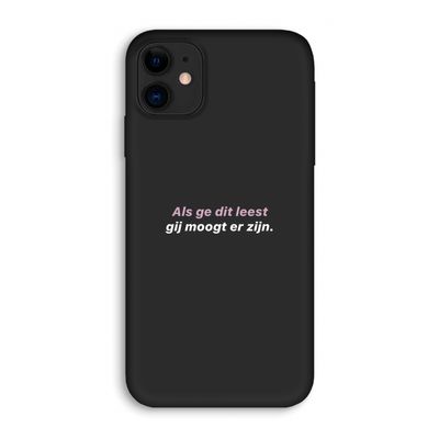gij moogt er zijn: iPhone 11 Biologisch afbreekbaar hoesje