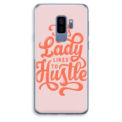Hustle Lady: Samsung Galaxy S9 Plus Transparant Hoesje